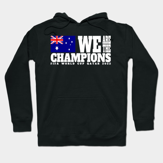 Fifa World Cup Qatar 2022 Champions - Australia- Dark Color Edition Hoodie by felinfelix